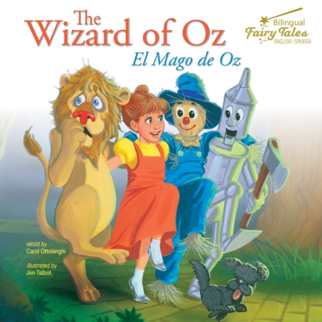 The Bilingual Fairy Tales Wizard of Oz : El Mago de Oz, PDF eBook