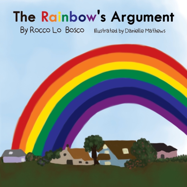 The Rainbow's Argument, Paperback / softback Book