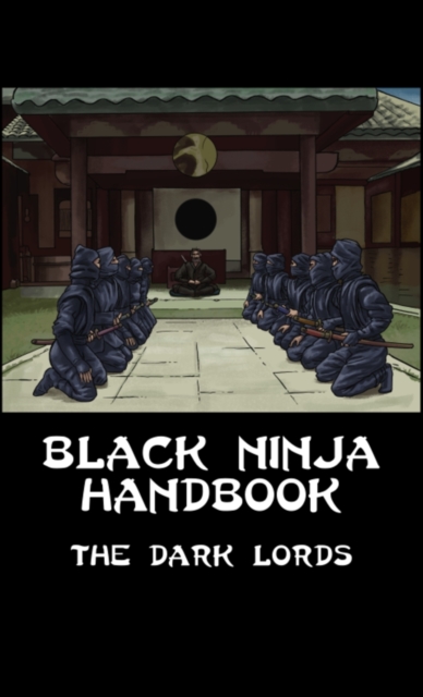 Black Ninja Handbook, Hardback Book