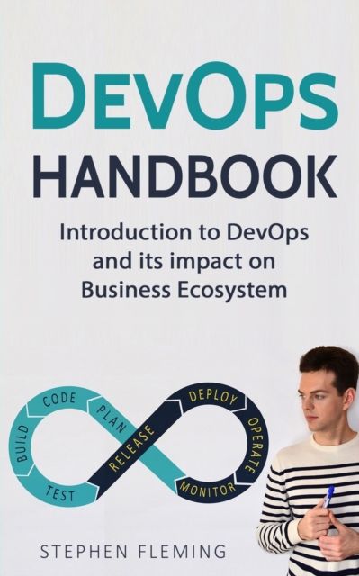 Devops Handbook : Introduction to Devops and Its Impact on Business Ecosystem, Paperback / softback Book