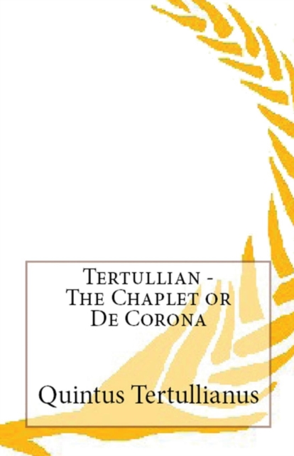 The Chaplet or de Corona, Paperback / softback Book