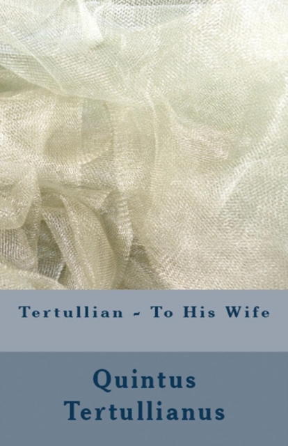 To His Wife, Paperback / softback Book
