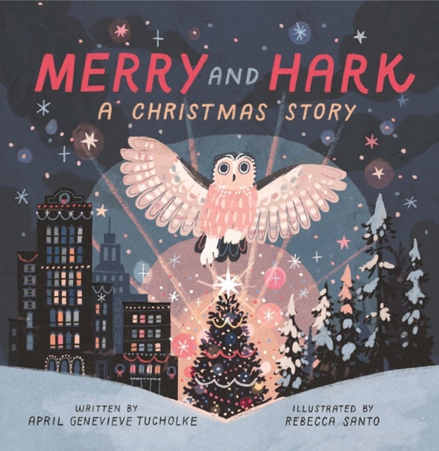 Merry and Hark : A Christmas Story, Hardback Book