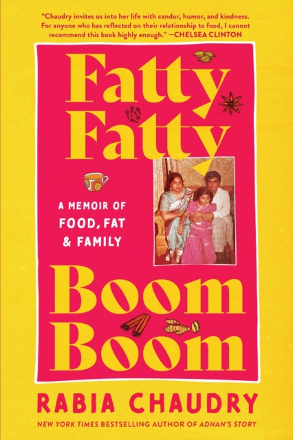 Fatty Fatty Boom Boom : A Memoir of Food, Fat, and Family, Paperback / softback Book