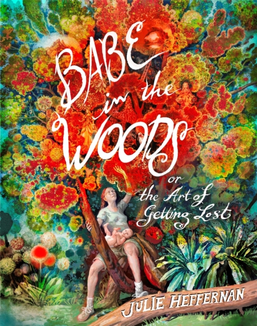 Babe in the Woods, Paperback / softback Book