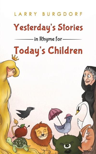 Yesterday's Stories in Rhyme for Today's Children, Paperback / softback Book