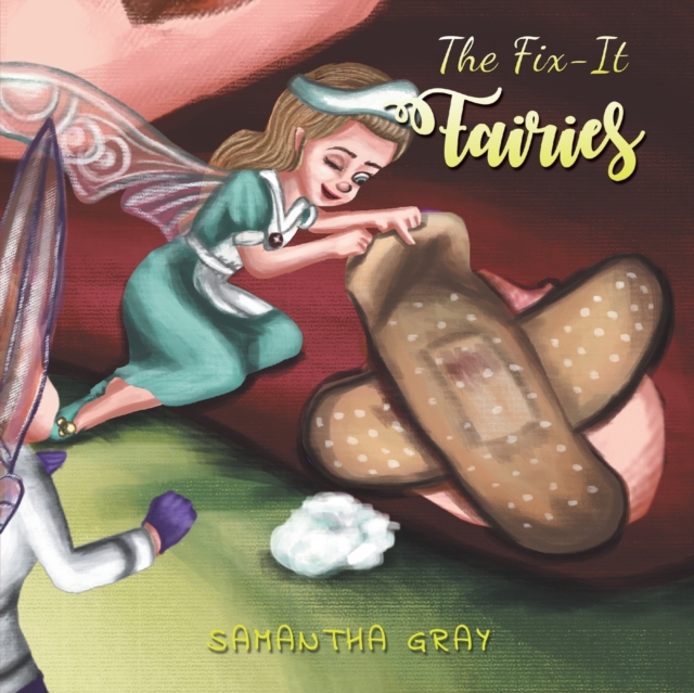 The Fix-It Fairies, Paperback / softback Book