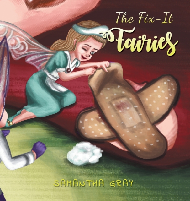 The Fix-It Fairies, Hardback Book