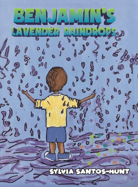 Benjamin's Lavender Raindrops, Hardback Book