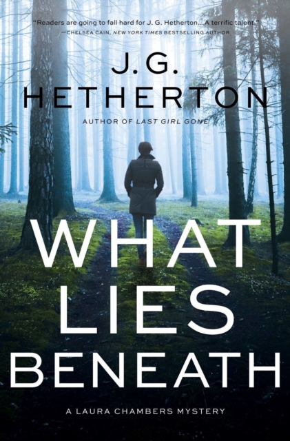 What Lies Beneath : A Laura Chambers Novel, Hardback Book