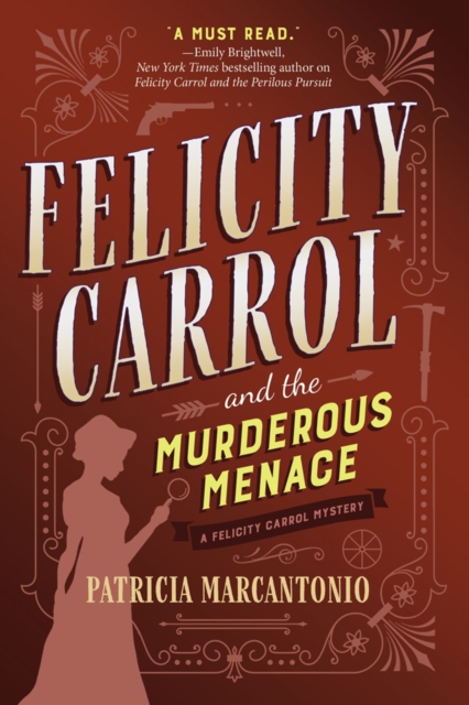 Felicity Carrol And The Murderous Menace : A Felicity Carrol Mystery, Hardback Book