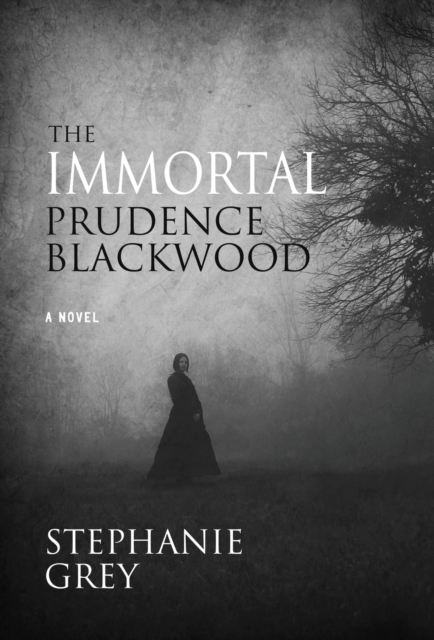 The Immortal Prudence Blackwood, Hardback Book