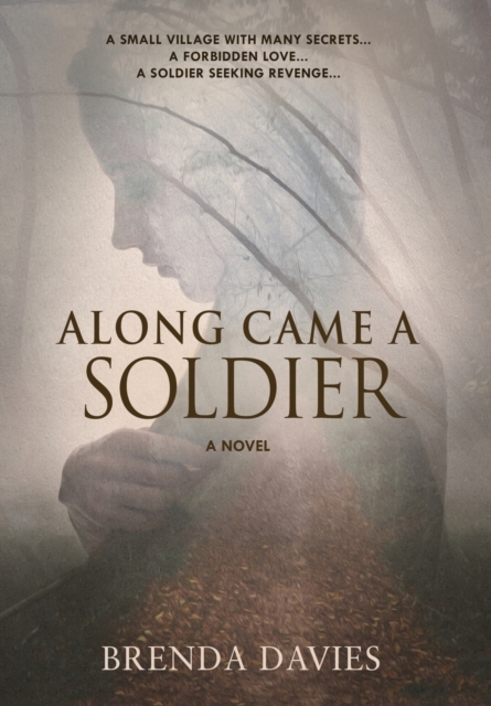 Along Came A Soldier, Hardback Book