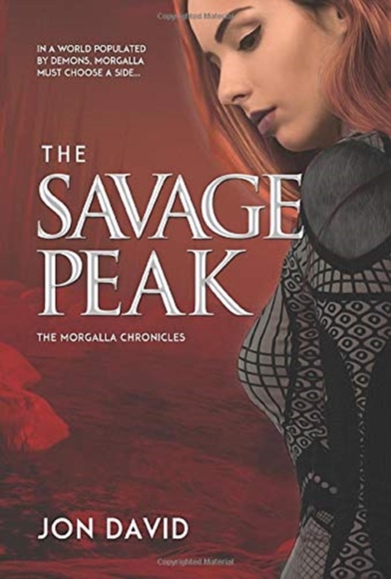 The Savage Peak, Hardback Book