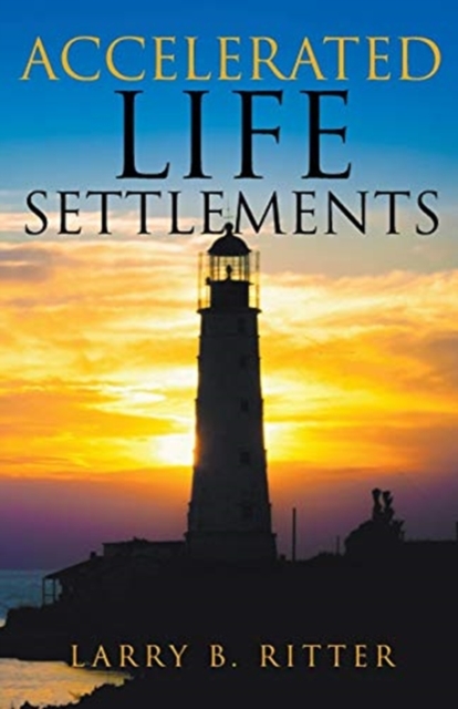 Accelerated Life Settlements, Paperback / softback Book