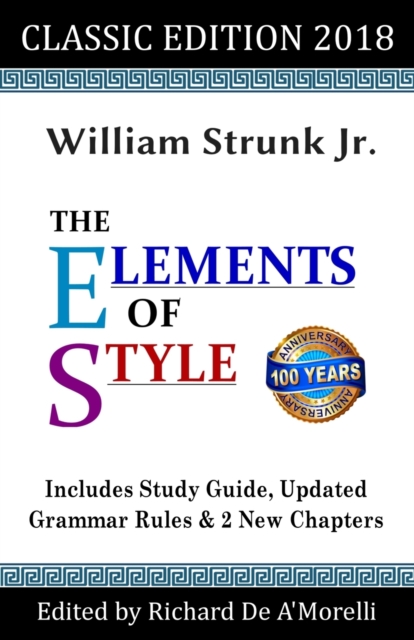 The Elements of Style : Classic Edition (2018), Paperback / softback Book