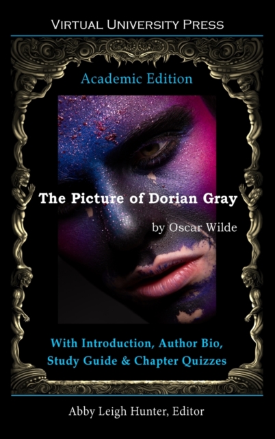 The Picture of Dorian Gray (Academic Edition) : With Introduction, Author Bio, Study Guide & Chapter Quizzes, Hardback Book