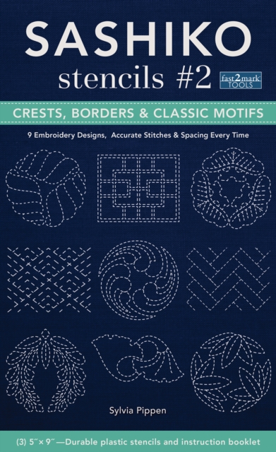 Sashiko Stencils #2 : Crests, Borders & Classic Motifs; 9 Embroidery Designs 3’’ x 5’’, Accurate Stitches & Spacing Every Time, General merchandise Book