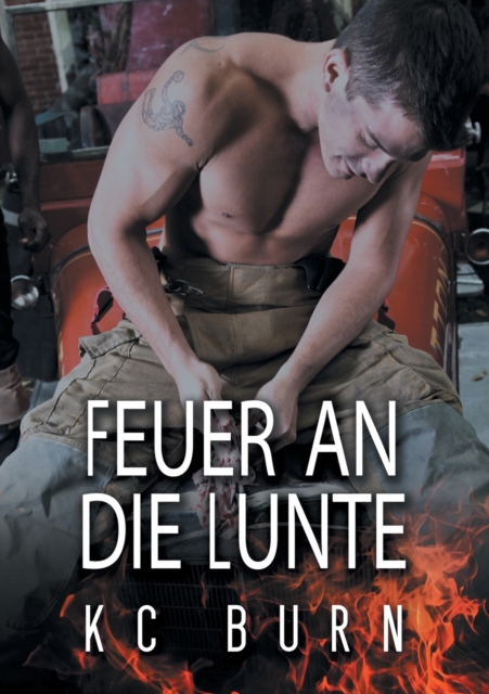 Feuer an die Lunte, Paperback / softback Book