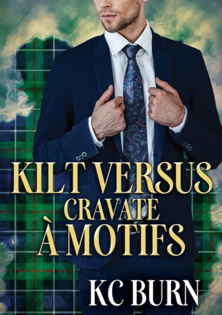 Kilt versus cravate a motifs, Paperback / softback Book