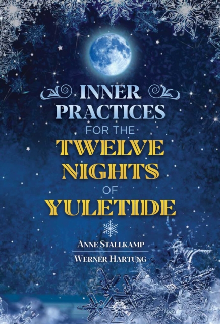 Inner Practices for the Twelve Nights of Yuletide, Paperback / softback Book