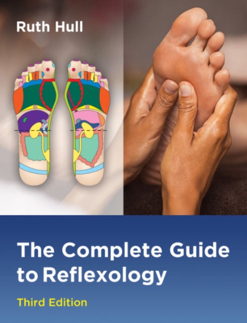 The Complete Guide to Reflexology, Paperback / softback Book