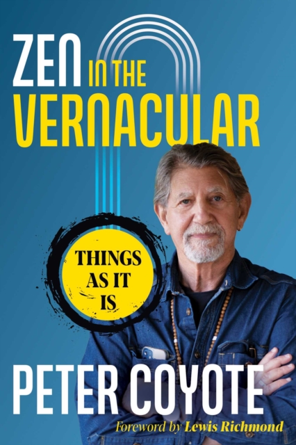 Zen in the Vernacular : Things As It Is, EPUB eBook