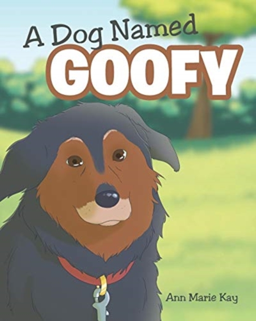 A Dog Named Goofy, Paperback / softback Book