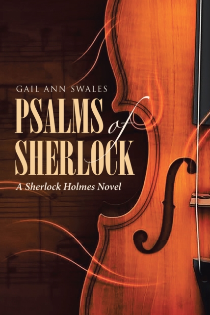 Psalms of Sherlock : A Sherlock Holmes Novel, EPUB eBook