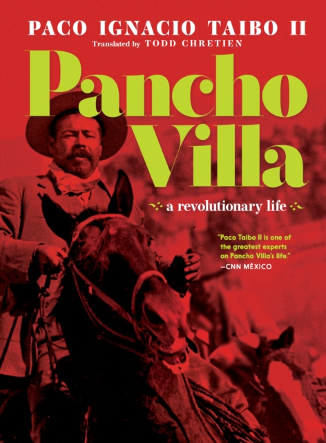 Pancho Villa : A Narrative Biography, Hardback Book