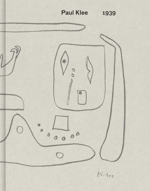 Paul Klee: 1939, Hardback Book