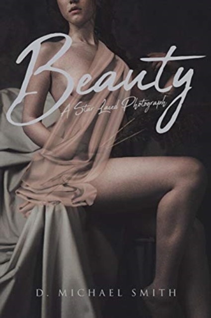 Beauty - A Star Laced Photograph, Paperback / softback Book