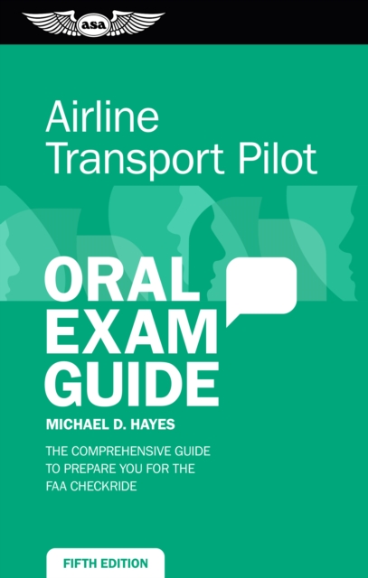 Airline Transport Pilot Oral Exam Guide, EPUB eBook