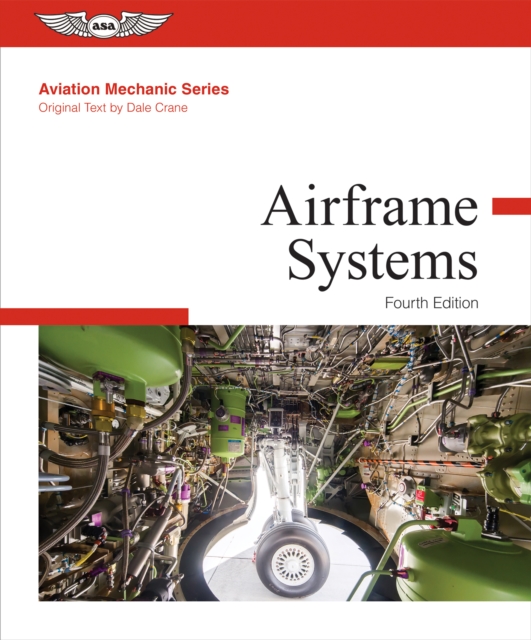 Aviation Mechanic Series: Airframe Systems, EPUB eBook