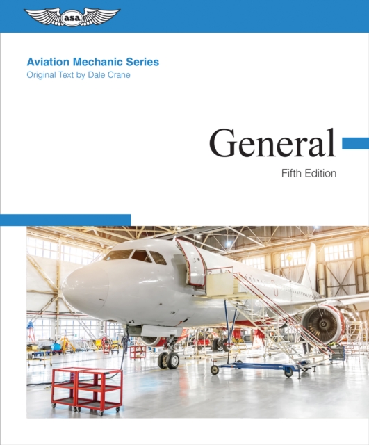 Aviation Mechanic Series: General, PDF eBook