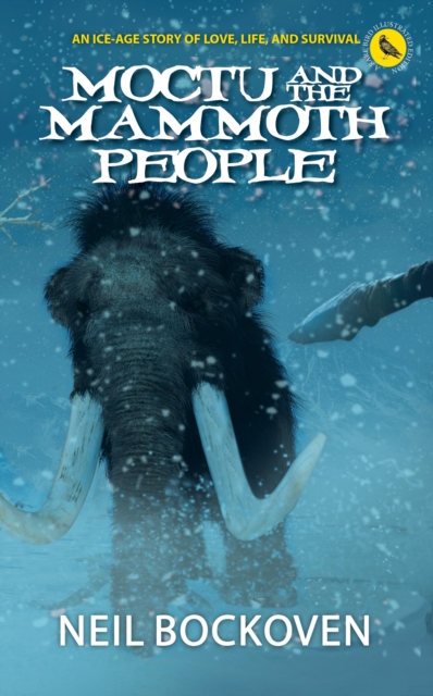 Moctu and the Mammoth People : Illustrated Edition, Paperback / softback Book