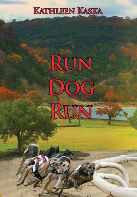 Run Dog Run, Hardback Book