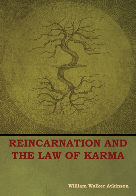 Reincarnation and the Law of Karma, Hardback Book