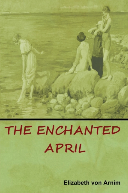The Enchanted April, Paperback / softback Book