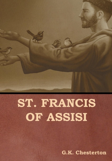 St. Francis of Assisi, Hardback Book