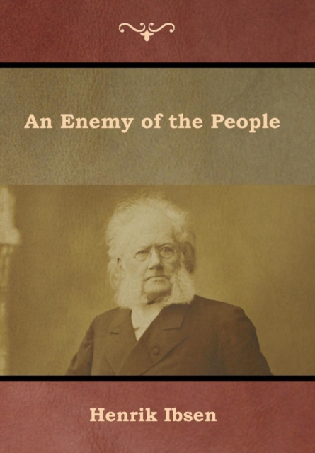 An Enemy of the People, Hardback Book