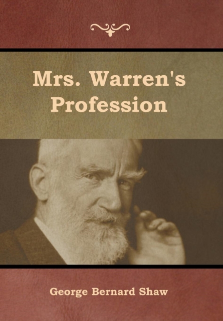 Mrs. Warren's Profession, Hardback Book