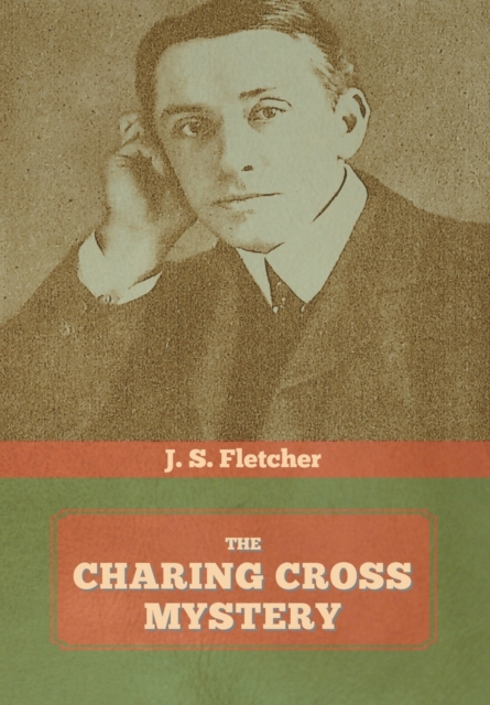 The Charing Cross Mystery, Hardback Book