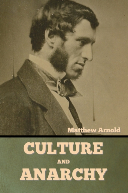 Culture and Anarchy, Paperback / softback Book