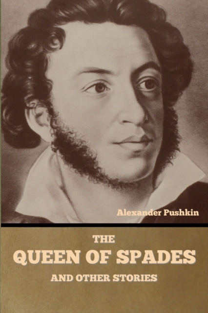 The Queen of Spades and other stories, Paperback / softback Book