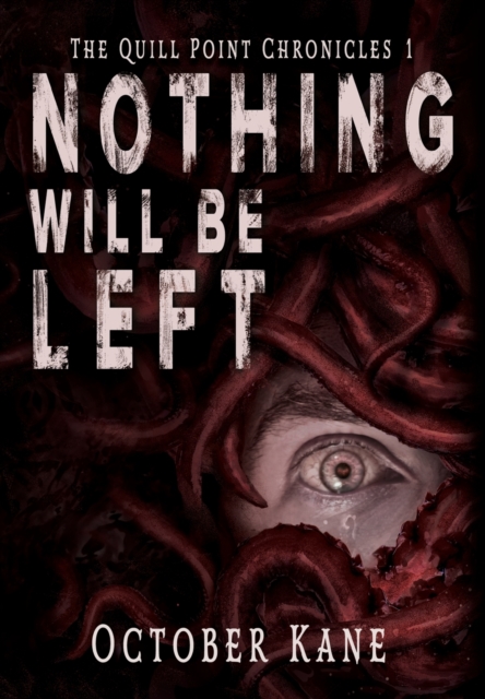 Nothing Will Be Left, Hardback Book