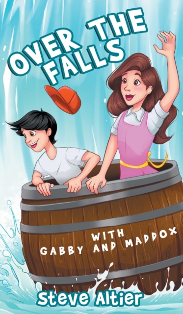 Over the Falls with Gabby and Maddox, Hardback Book