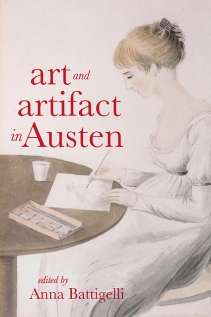 Art and Artifact in Austen, Hardback Book