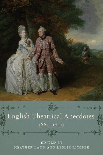 English Theatrical Anecdotes, 1660-1800, Hardback Book