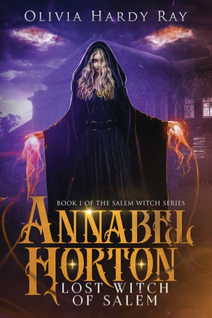 Annabel Horton, Lost Witch of Salem, Paperback / softback Book